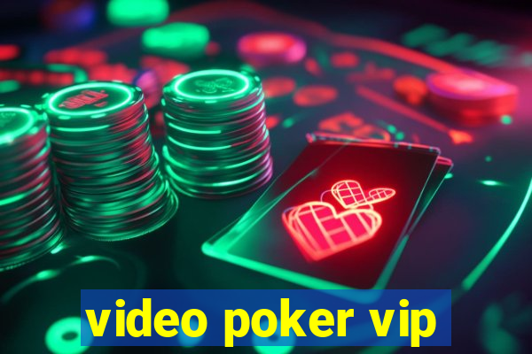 video poker vip