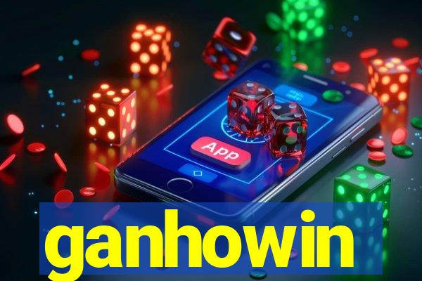 ganhowin