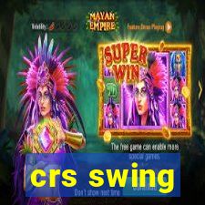 crs swing