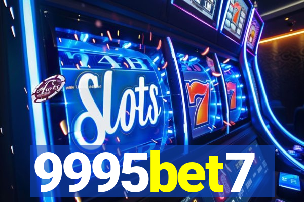 9995bet7