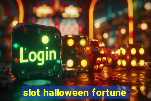 slot halloween fortune