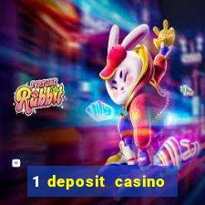 1 deposit casino free spins