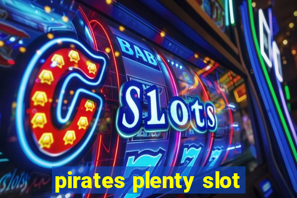 pirates plenty slot