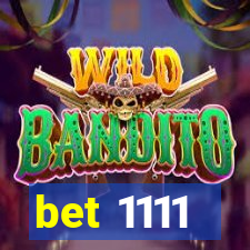 bet 1111