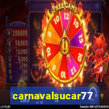 carnavalsucar777