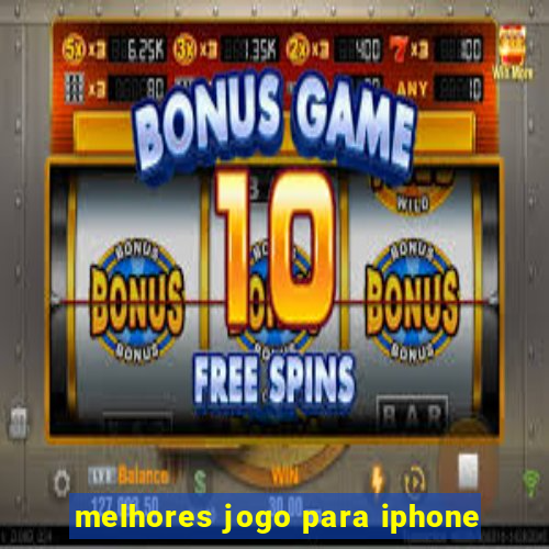 melhores jogo para iphone