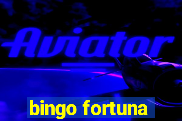 bingo fortuna