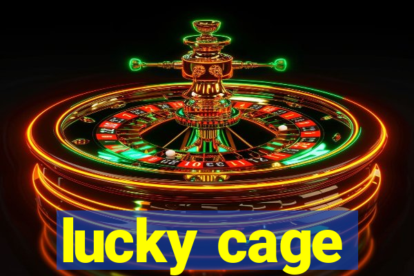 lucky cage