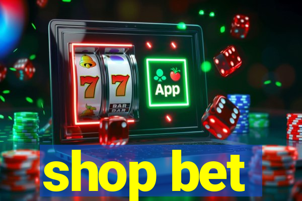 shop bet