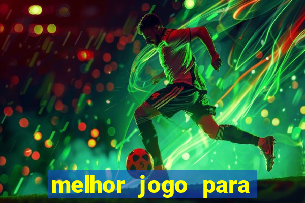 melhor jogo para ganhar dinheiro na internet