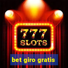 bet giro gratis