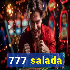 777 salada