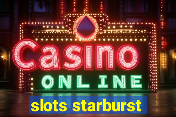 slots starburst