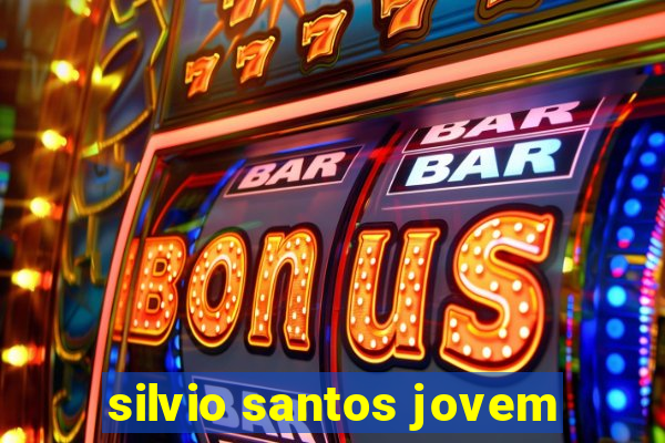 silvio santos jovem