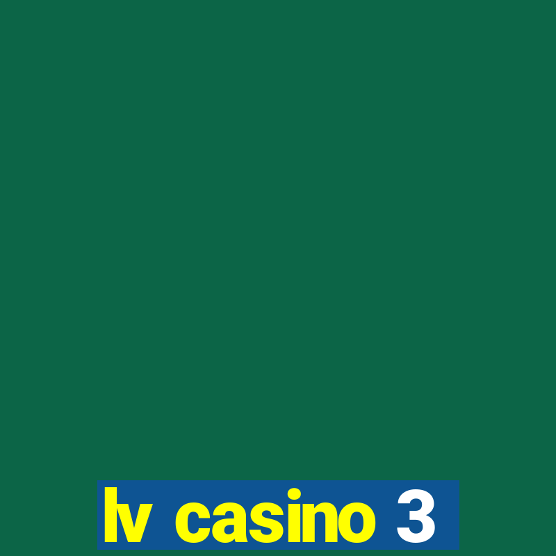 lv casino 3