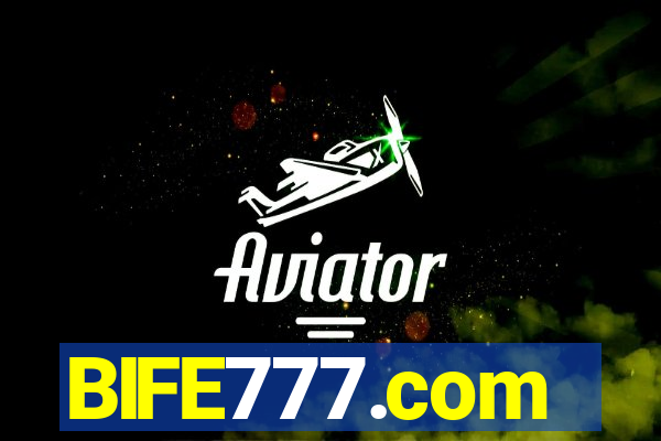 BIFE777.com