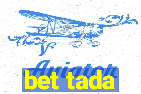 bet tada