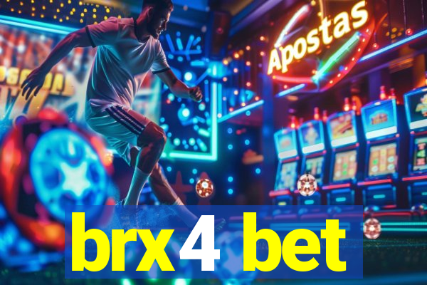 brx4 bet