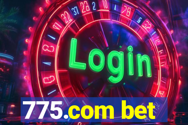 775.com bet