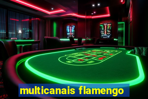 multicanais flamengo