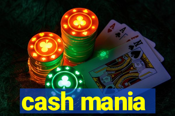 cash mania