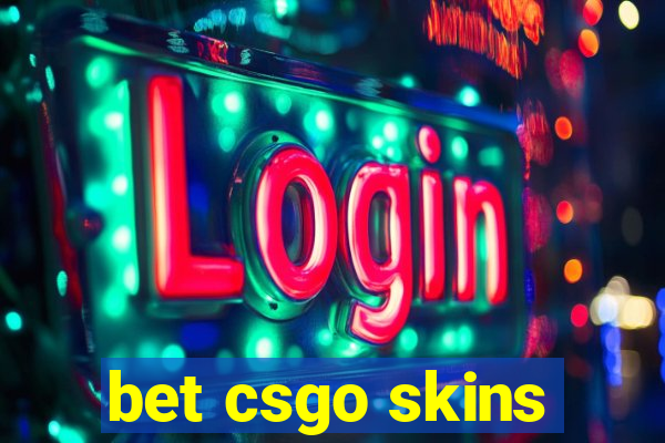 bet csgo skins