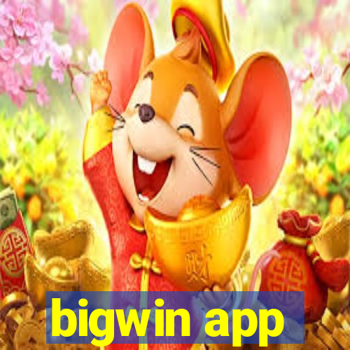 bigwin app