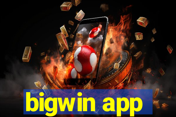 bigwin app