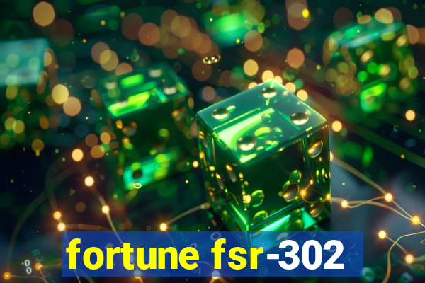 fortune fsr-302