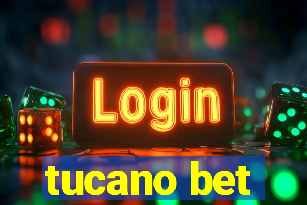 tucano bet