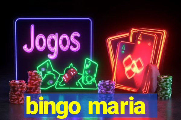 bingo maria