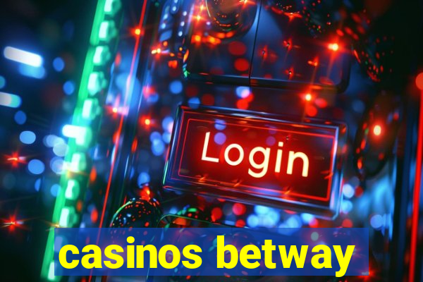 casinos betway