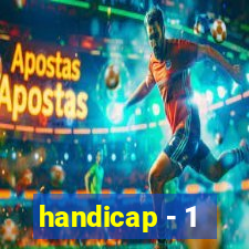 handicap - 1