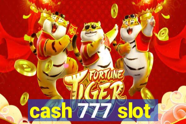 cash 777 slot