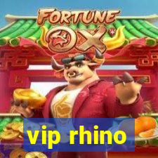 vip rhino