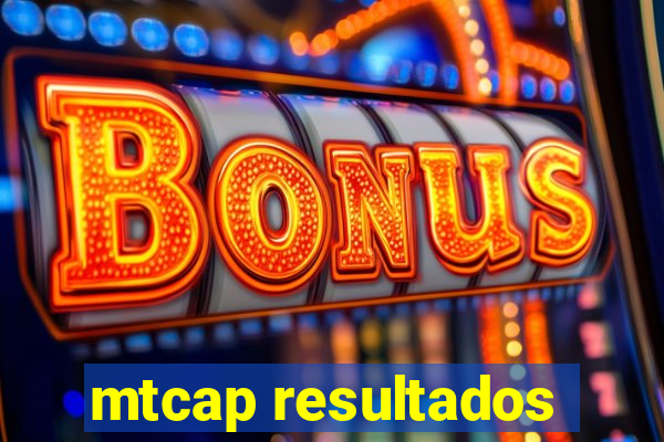 mtcap resultados