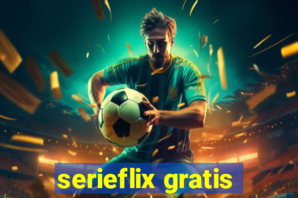 serieflix gratis