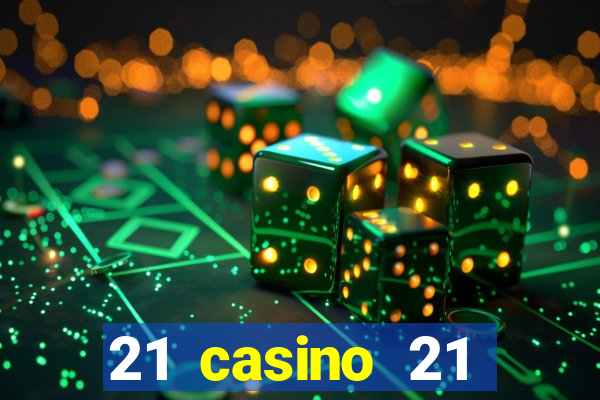 21 casino 21 freispiele ohne einzahlung