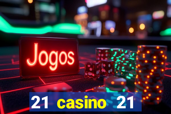 21 casino 21 freispiele ohne einzahlung