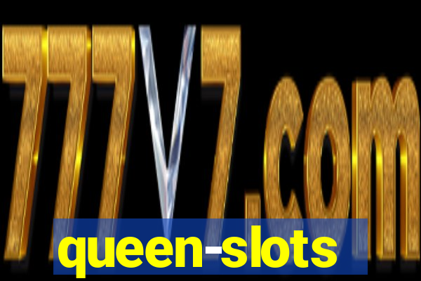 queen-slots