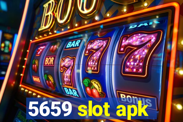 5659 slot apk