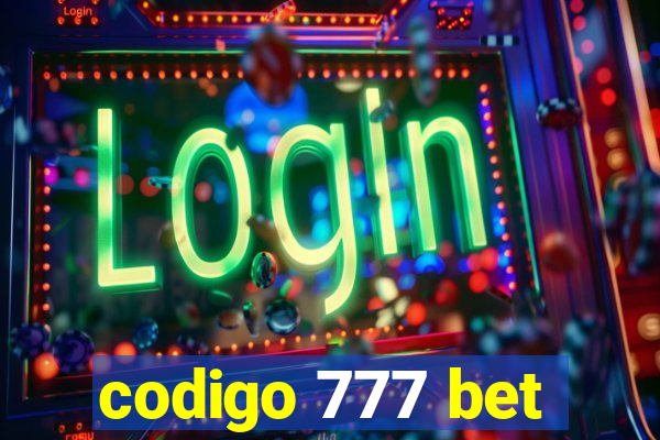 codigo 777 bet