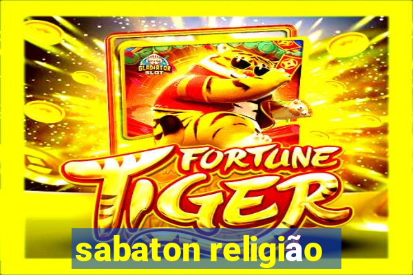 sabaton religião