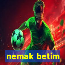 nemak betim