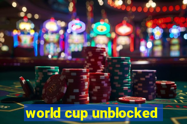 world cup unblocked