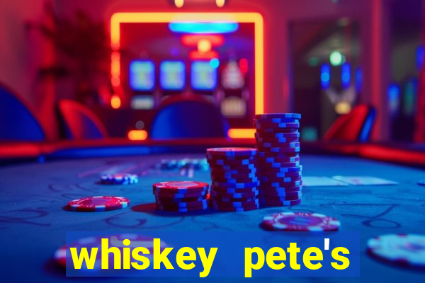 whiskey pete's casino in primm