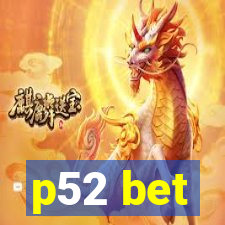 p52 bet