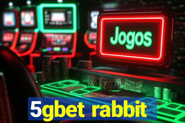 5gbet rabbit