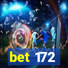 bet 172