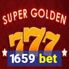 1659 bet